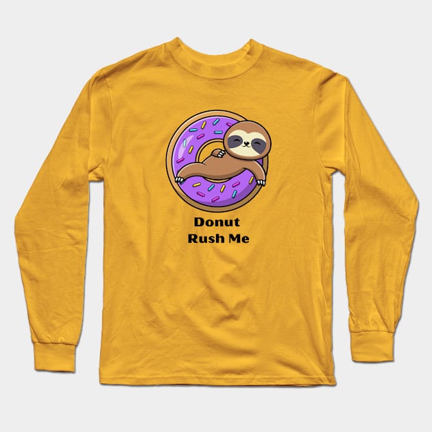 Donut Sloth Long Sleeve T-Shirt by AlmostMaybeNever